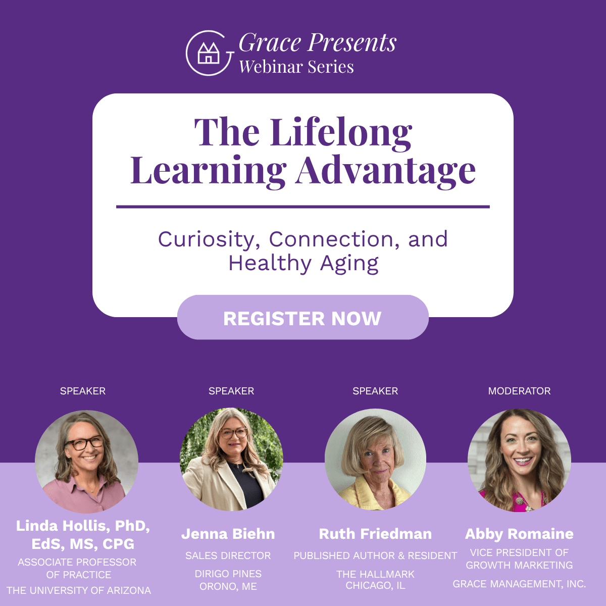 Grace Presents Webinar Series banner announcing 'The Lifelong Learning Advantage' with subtitle 'Curiosity, Connection, and Healthy Aging' and four speakers (Linda Hollis, Jenna Biehn, Ruth Friedman, Abby Romaine) plus a prominent 'Register Now' button.